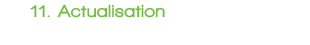 11 Actualisation